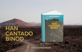 Portada del libro Han cantado bingo de Lana Corujo sobre paisaje volcánico de Lanzarote
