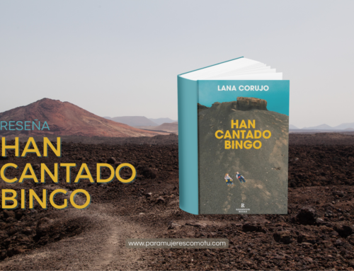 Han cantado bingo, de Lana Corujo. Una historia de hermanas, volcanes y silencios