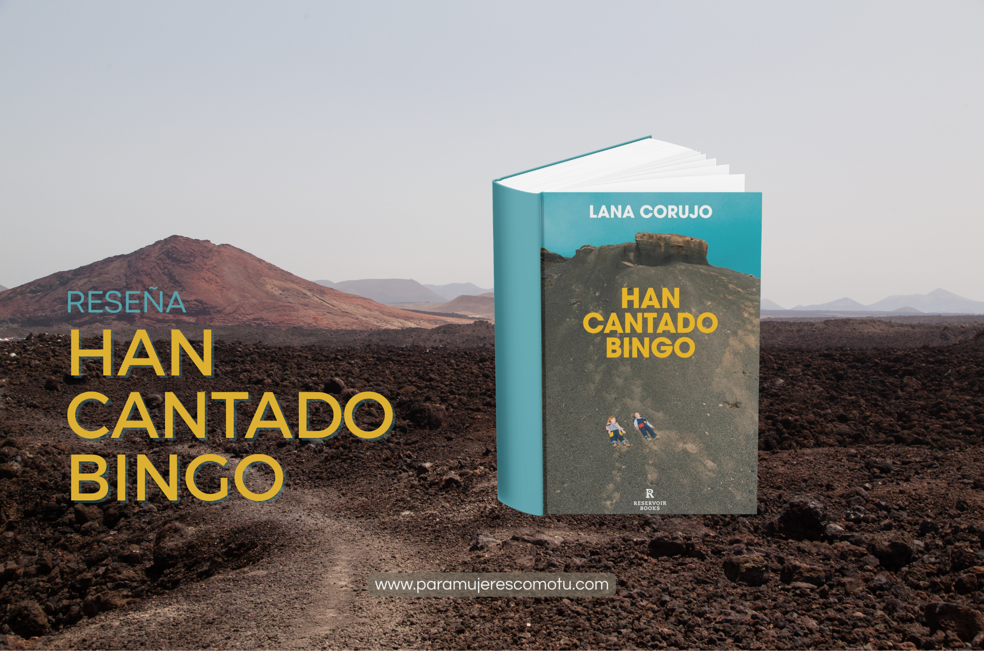 Portada del libro Han cantado bingo de Lana Corujo sobre paisaje volcánico de Lanzarote