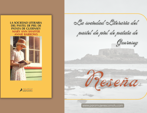 La sociedad literaria del pastel de piel de patata de Guernsey. Una historia de libros, guerra y amistad